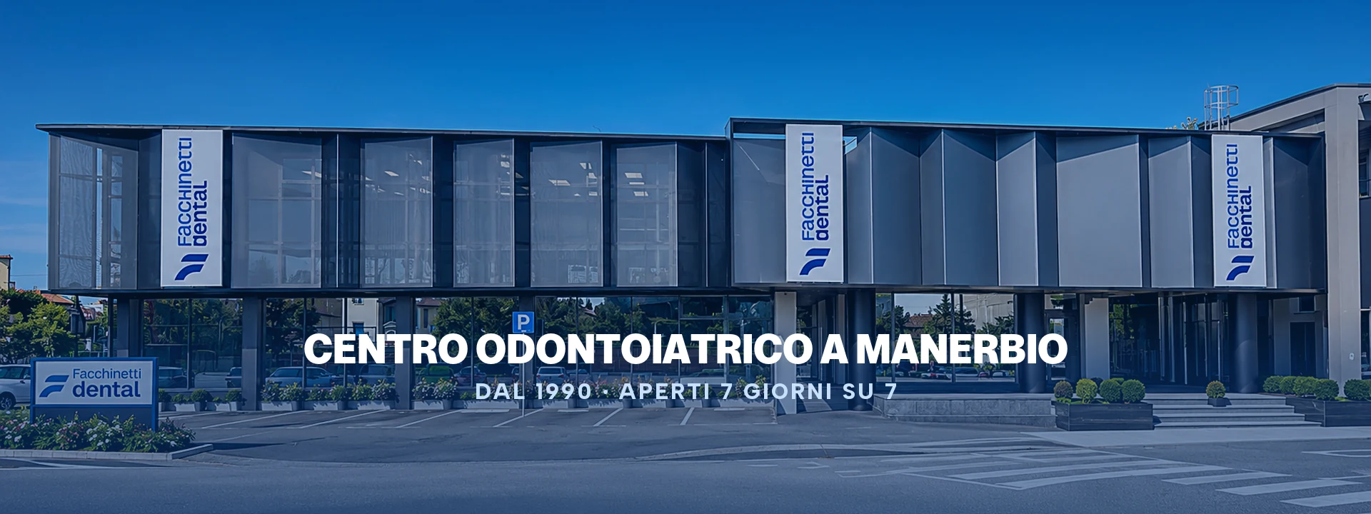 Facchinetti Dental, centro odontoiatrico a Manerbio dal 1990, aperto 7 giorni su 7